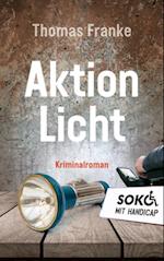 Soko mit Handicap: Aktion Licht