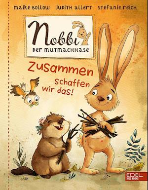 Nobbi, der Mutmachhase (Band 2)
