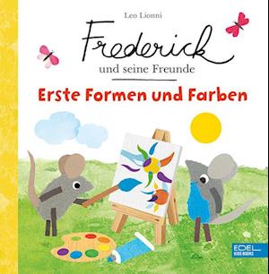 Frederick und seine Freunde: Erste Formen und Farben