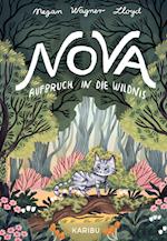 Nova - Aufbruch in die Wildnis