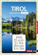 Reiseführer Tirol. Regioführer inklusive Ebook. Ausflugsziele, Sehenswürdigkeiten, Restaurants & Hotels uvm.