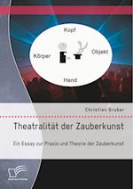 Theatralität der Zauberkunst