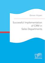 Successful Implementation of CRM in Sales Departments