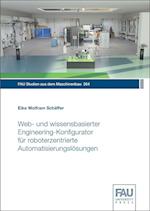 Web- und wissensbasierter Engineering-Konfigurator für roboterzentrierte Automatisierungslösungen