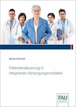 Patientensteuerung in integrierten Versorgungsmodellen