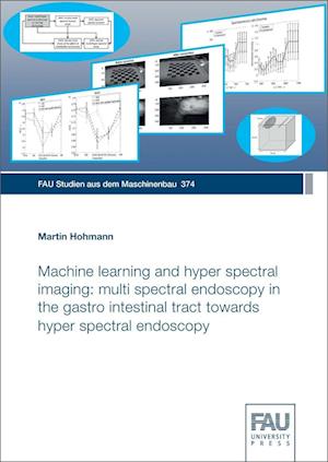 Machine learning and hyper spectral imaging: multi spectral endoscopy in the gastro intestinal tract towards hyper spectral endoscopy