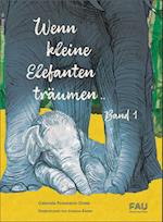 Wenn kleine Elefanten träumen / Tarus Abenteurer im Okavango-Delta. 2 Bände