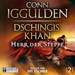 Dschingis Khan - Herr der Steppe