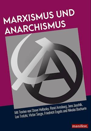 Marxismus und Anarchismus