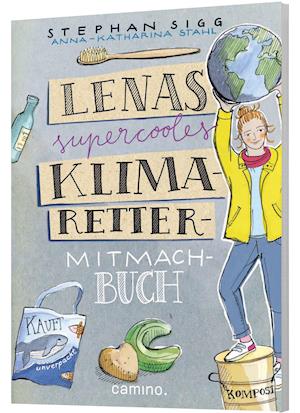 Lenas supercooles Klimaretter-Mitmachbuch