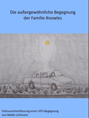 Die außergewöhnliche Begegnung der Familie Knowles