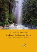 Im Lande des braunen Bären