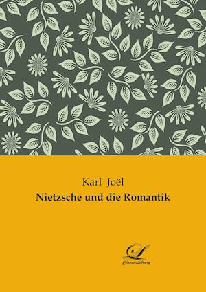 Nietzsche und die Romantik