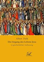 Der Irrgang des Lebens Jesu