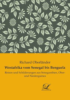 Westafrika vom Senegal bis Benguela