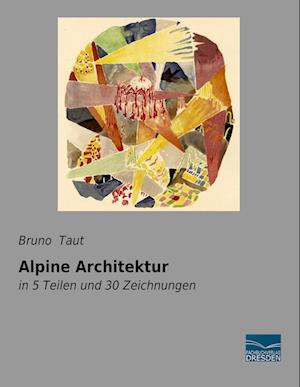 Alpine Architektur