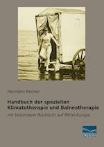 Handbuch der speziellen Klimatotherapie und Balneotherapie