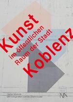 Kunst im öffentlichen Raum der Stadt Koblenz