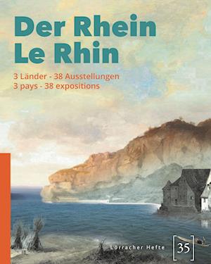 Der Rhein / Le Rhin