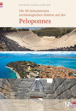 Die 40 bekanntesten archäologischen Stätten auf der Peloponnes