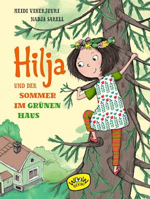 Hilja und der Sommer im grünen Haus