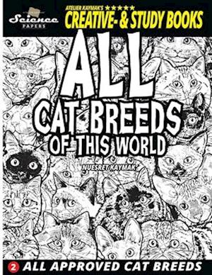 All Cat Breeds of This World: All Approved Cat Breeds