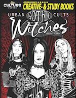 Gothic Witches: URBAN CULTURE 