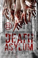 Death Asylum - Interaktiver Horror-Roman