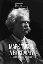 Mark Twain: A Biography