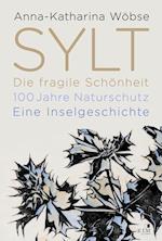 Sylt. Die fragile Schönheit