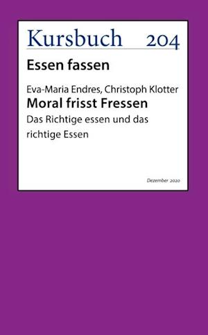 Moral frisst Fressen.