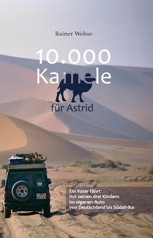 10.000 Kamele für Astrid