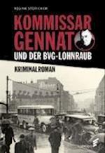 cover Kommissar Gennat und der BVG-Lohnraub