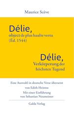 Délie, objet de plus haulte vertu (Éd. 1544) - Délie, Verkörperung der höchsten Tugend