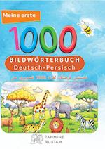 Meine ersten 1000 Wörter Bildwörterbuch Deutsch-Persisch