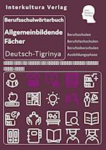 Berufsschulwörterbuch für allgemeinbildende Fächer. Deutsch-Tigrinya