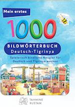 Meine ersten 1000 Wörter Bildwörterbuch Deutsch-Tigrinya