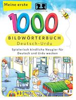 Meine ersten 1000 Wörter Bildwörterbuch Deutsch-Urdu