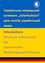 Interkultura Wörterbuch Deutsch-Ukrainisch für ukrainische MuttersprachlerInnen