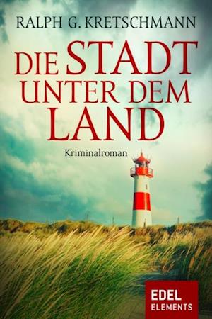 Die Stadt unter dem Land