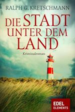 Die Stadt unter dem Land