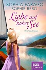 Liebe auf hoher See - Drei Geschichten