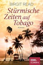 Stürmische Zeiten auf Tobago