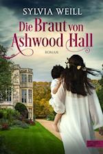 Die Braut von Ashwood Hall