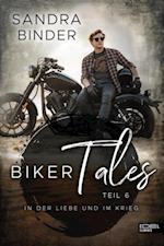 Biker Tales: In der Liebe und im Krieg