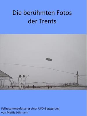 Die berühmten Fotos der Trents