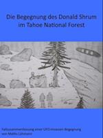 Die Begegnung des Donald Shrum im Tahoe National Forest