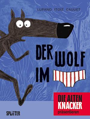 Der Wolf im Slip 1