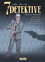 7 Detektive: Richard Monroe - Who killed the fantastic Mister Leeds?