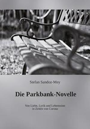 Die Parkbank-Novelle
